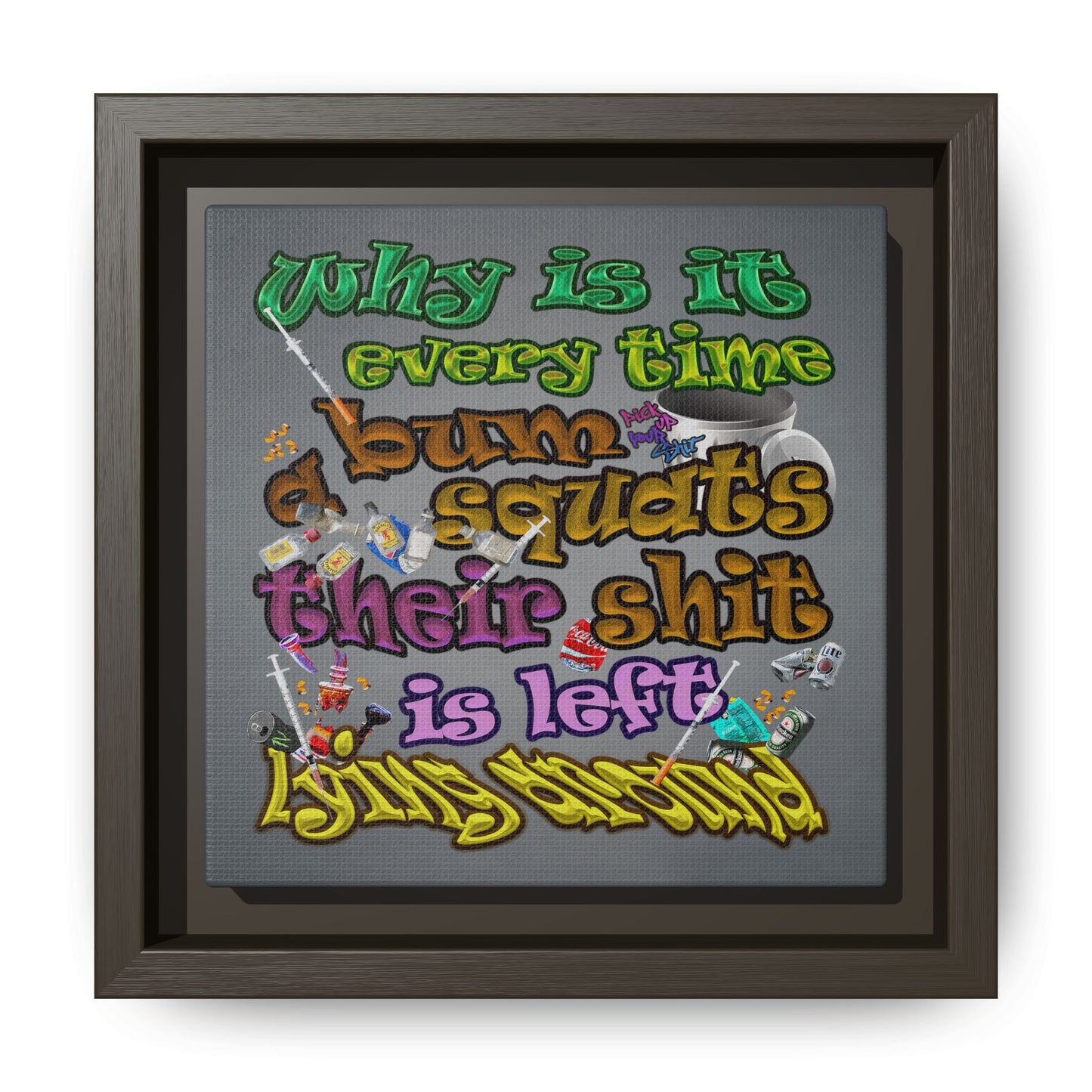 the bum's shit - framed canvas art (grey-light grey)