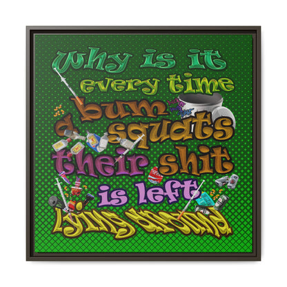the bum's shit - framed canvas art (logo green)