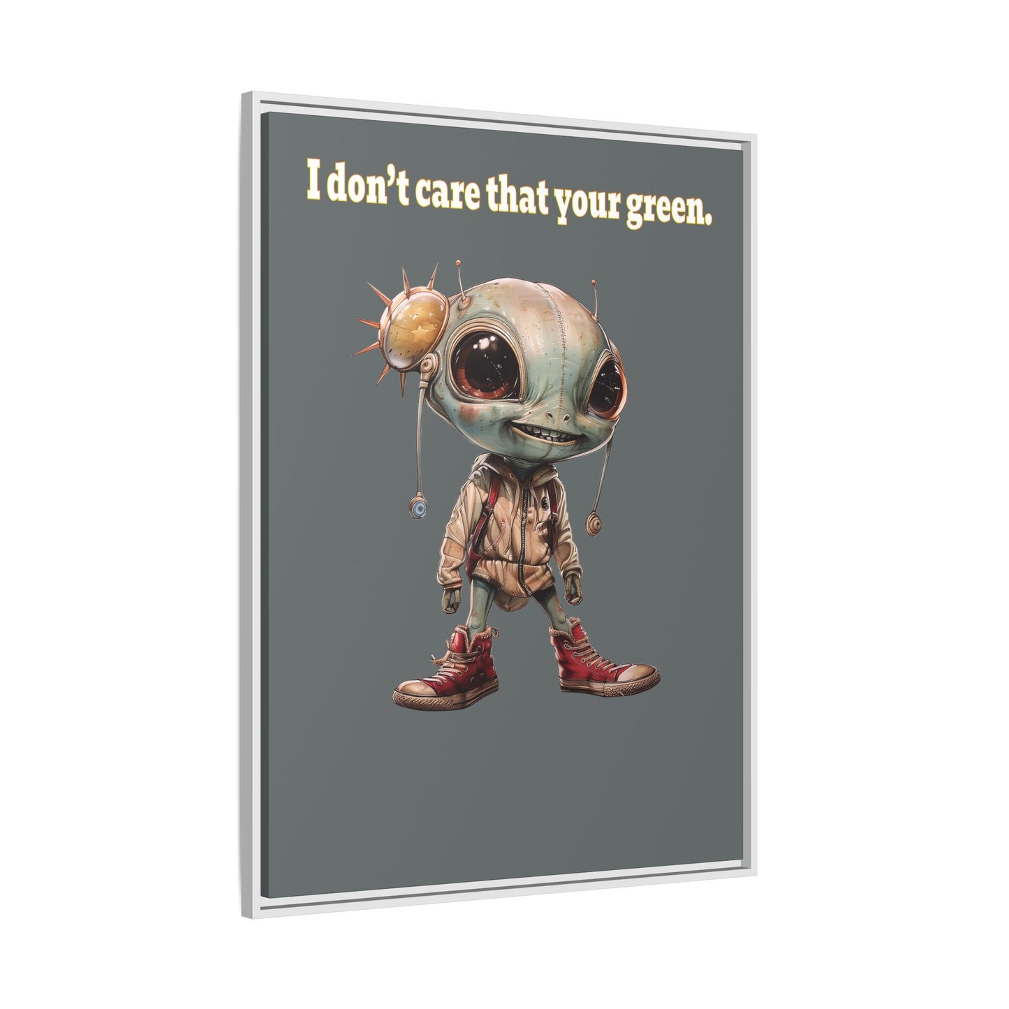 I don't care that your green - framed canvas art (dark grey)