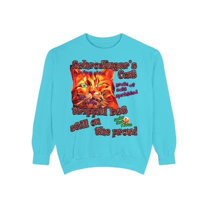 schrodinger's cat - Unisex Garment-Dyed Sweatshirt