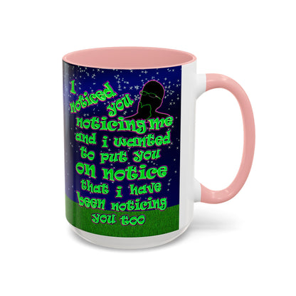 noticed you noticing - Accent Mug ('snoops' background)