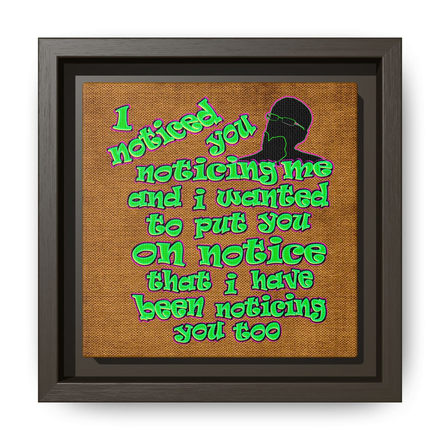 noticed you noticing - framed canvas art (brown papyrus)