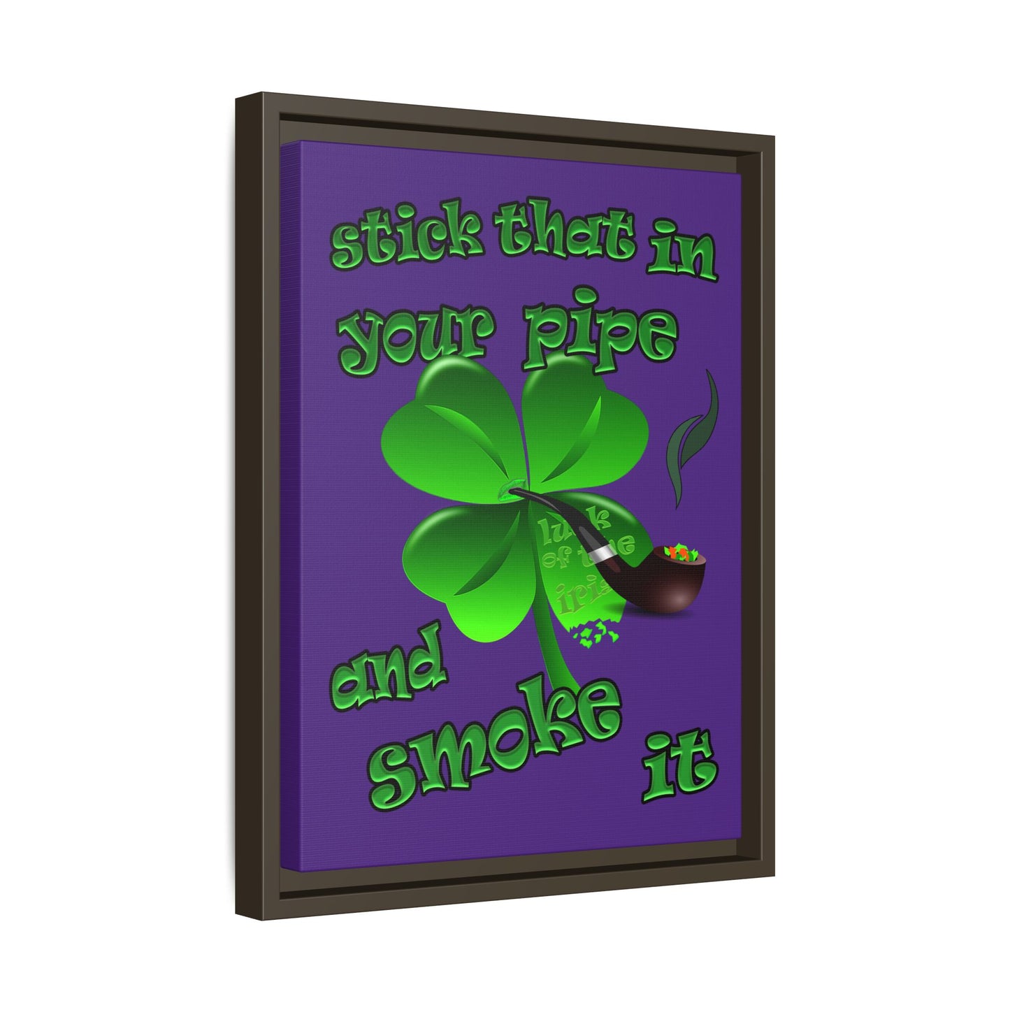 stick that in your pipe and smoke it - framed canvas art (purple)