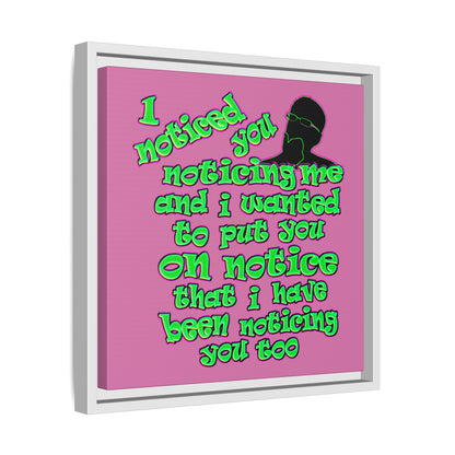 noticed you noticing - framed canvas art (light pink)