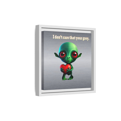 I don't care that your grey - framed canvas art (brushed nickel)