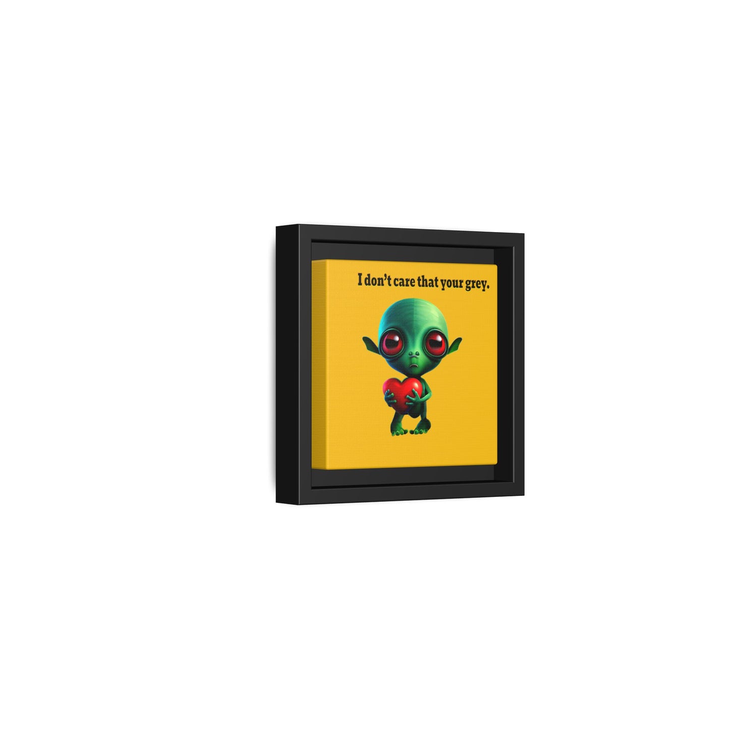 I don't care that your grey - framed canvas art (yellow)