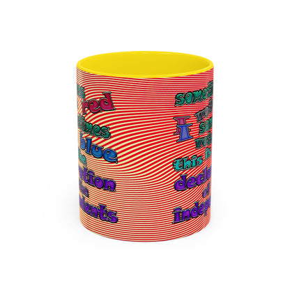 declaration of the independents - Accent Mug (yellow-orange wave)
