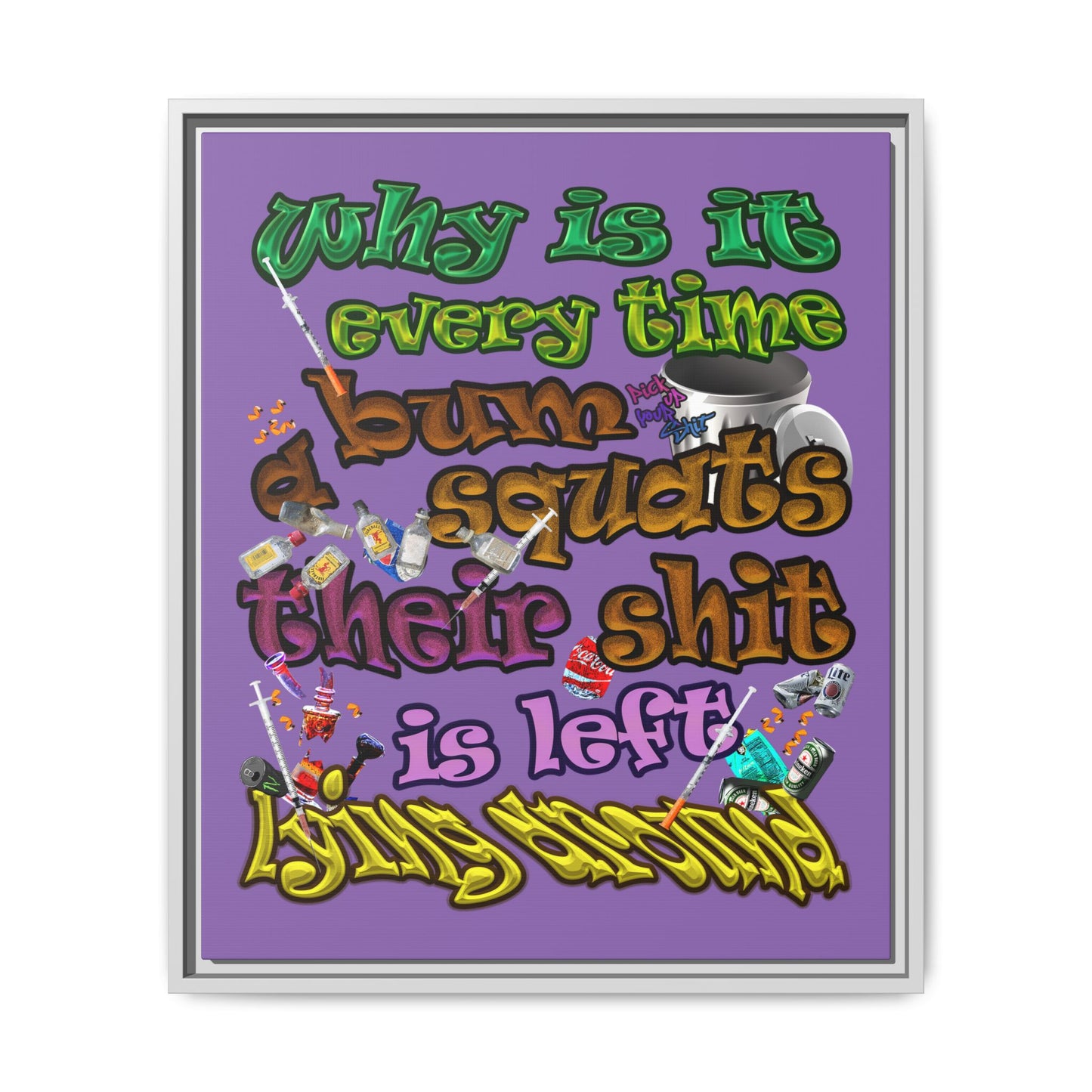 the bum's shit - framed canvas art (light purple)