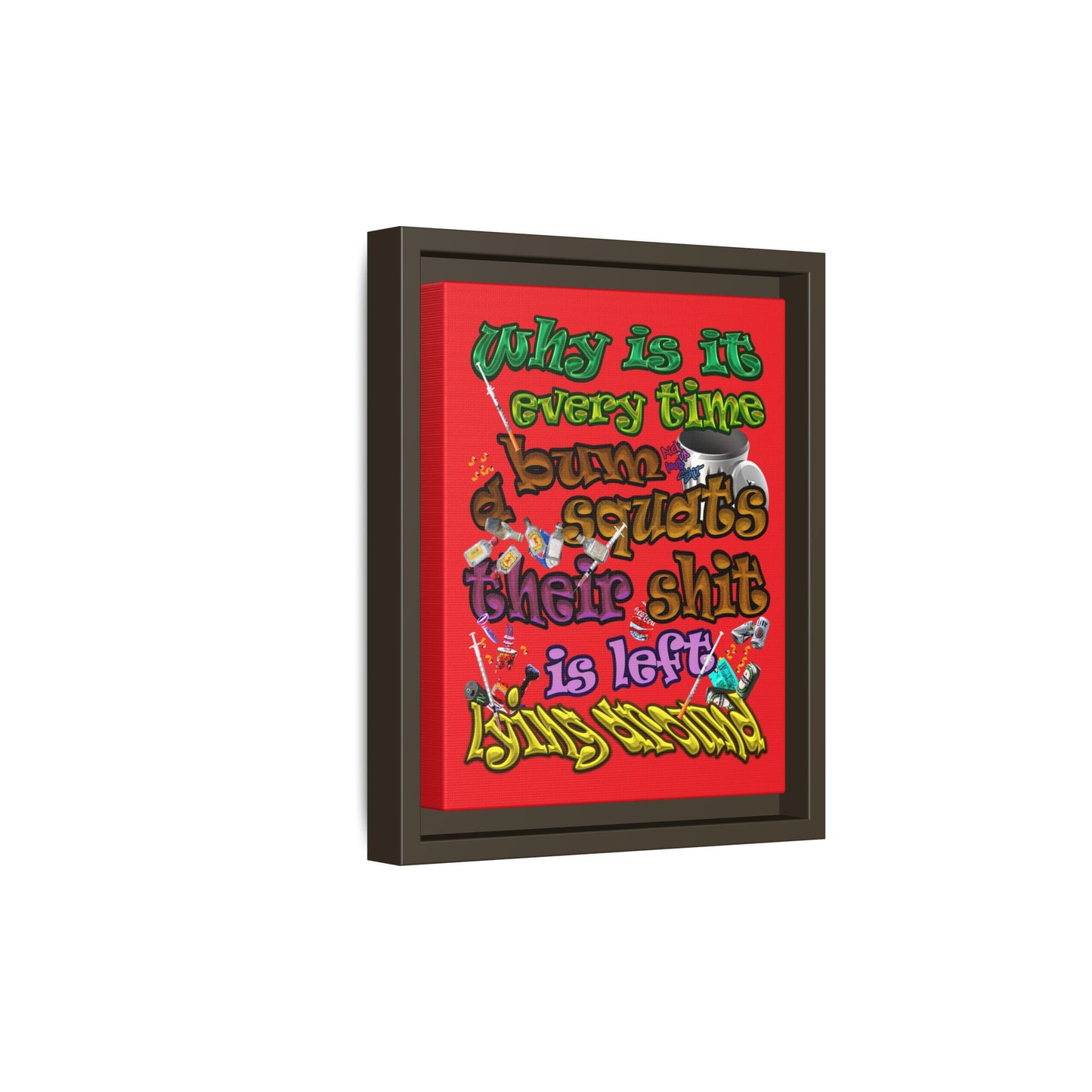 the bum's shit - framed canvas art (red)