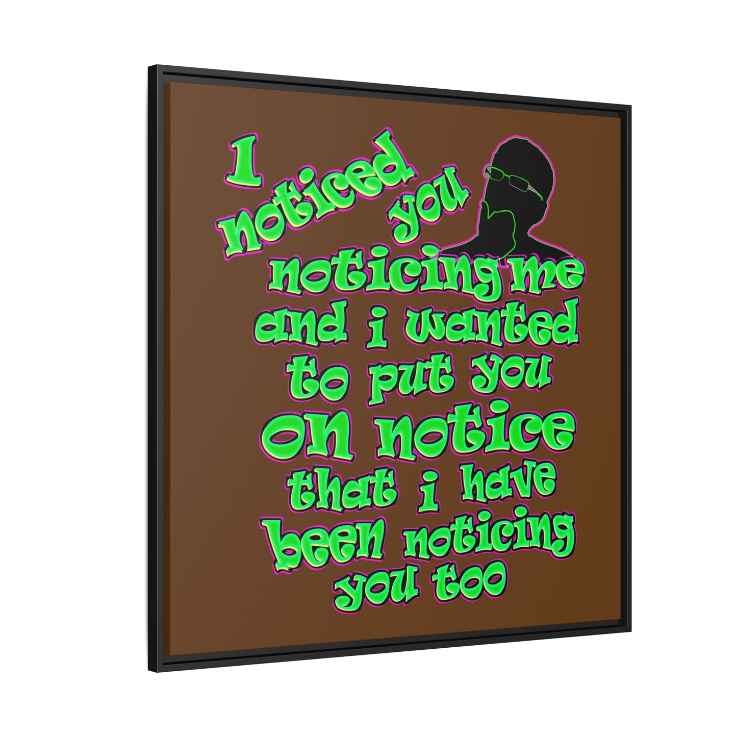 noticed you noticing - framed canvas art (brown)