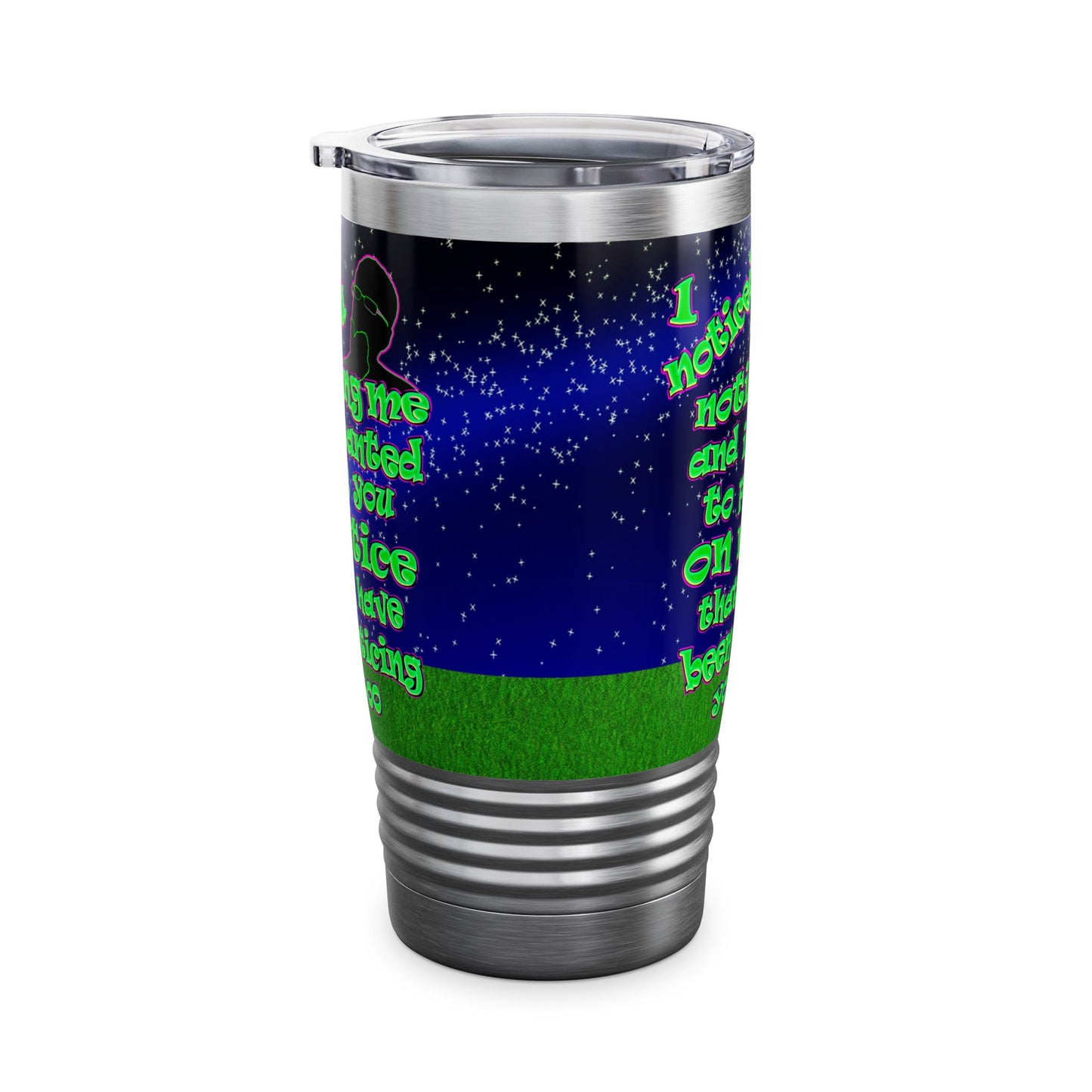 noticed you noticing - Ringneck Tumbler, 20oz ('snoops' background)