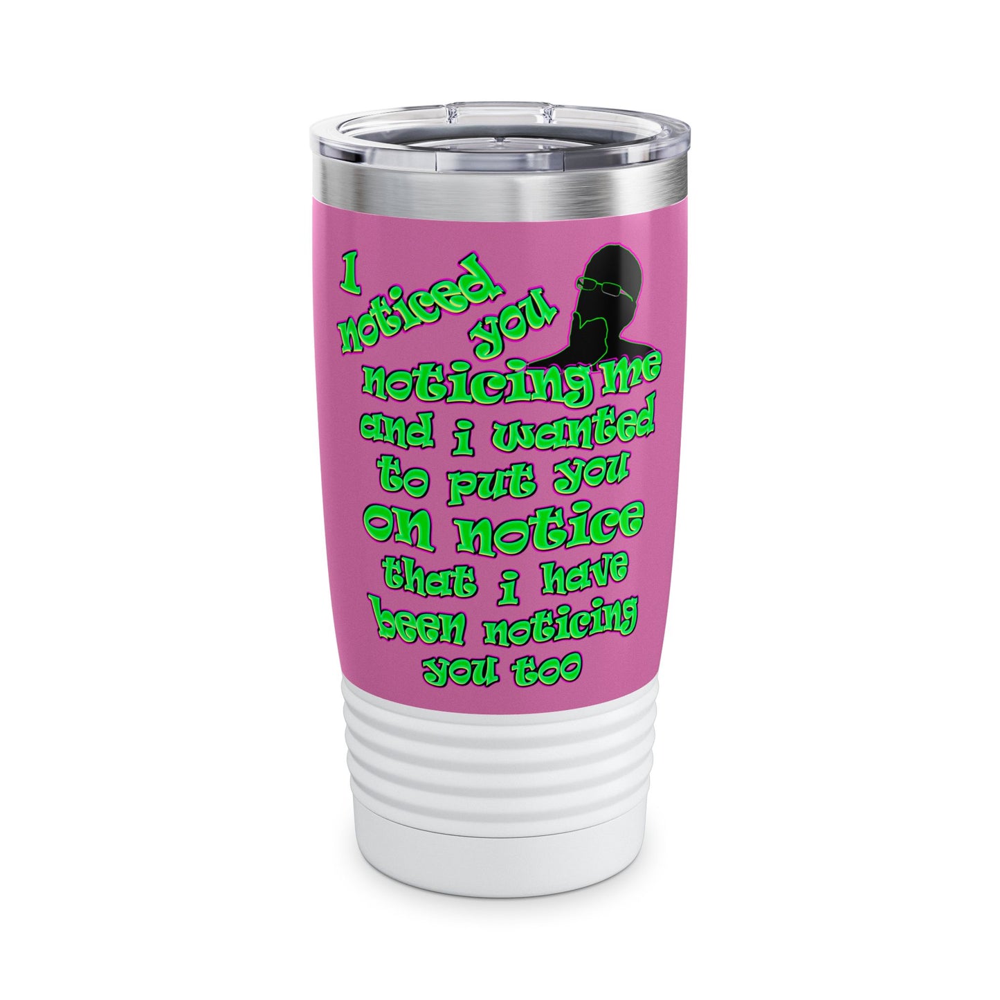 noticed you noticing - Ringneck Tumbler, 20oz (light pink)