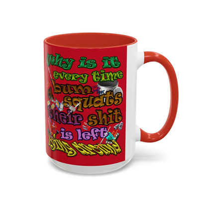 the bum's shit - Accent Mug (dark red)