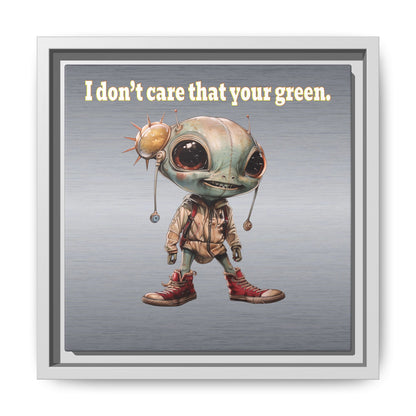 I don't care that your green - framed canvas art (brushed nickel)