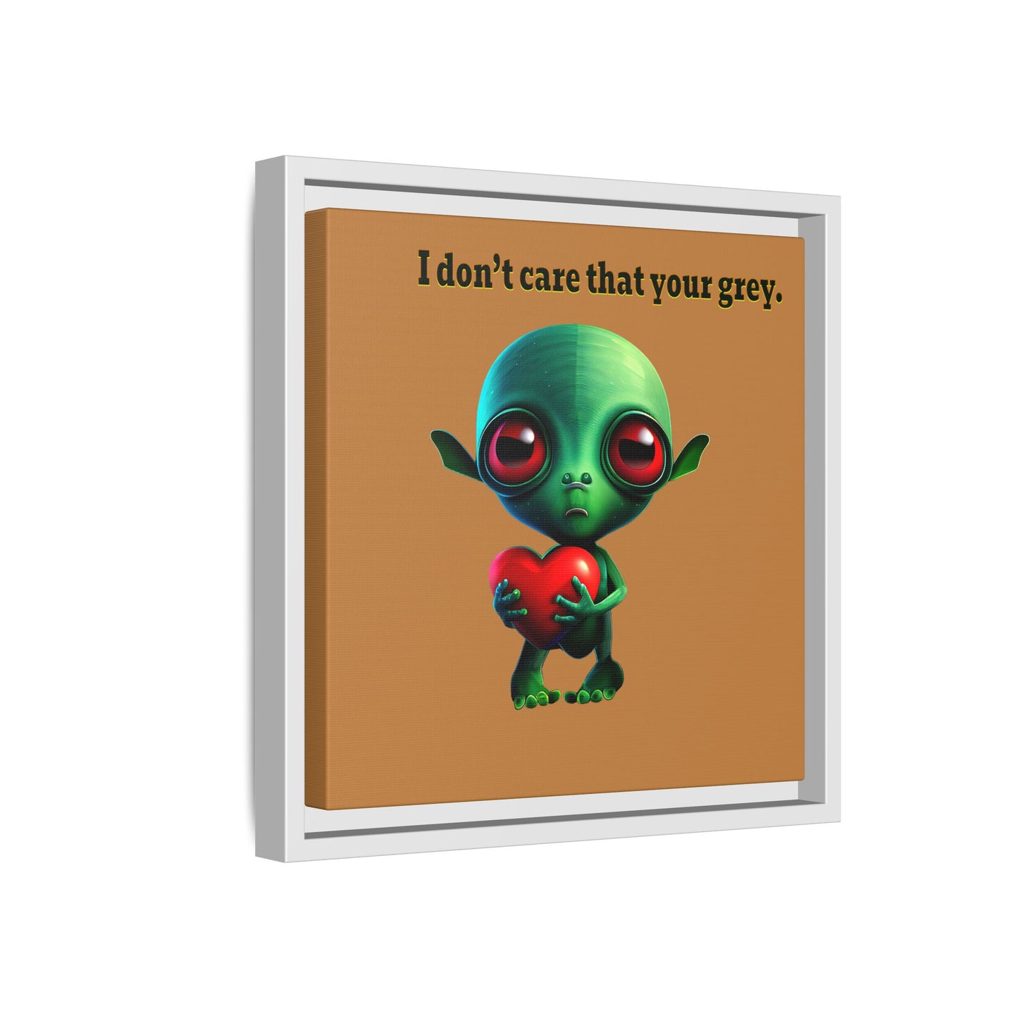 I don't care that your grey - framed canvas art (light brown)