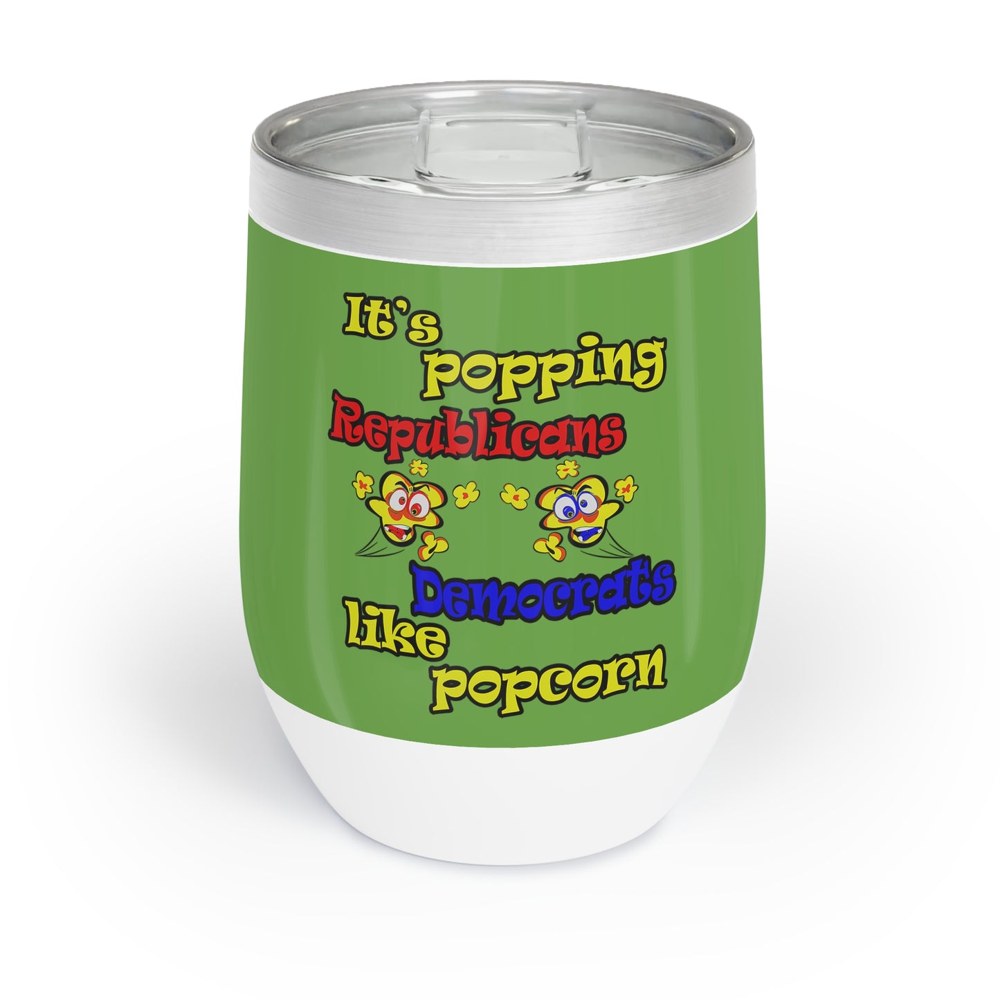 popping like popcorn - Chill Wine Tumbler (green)