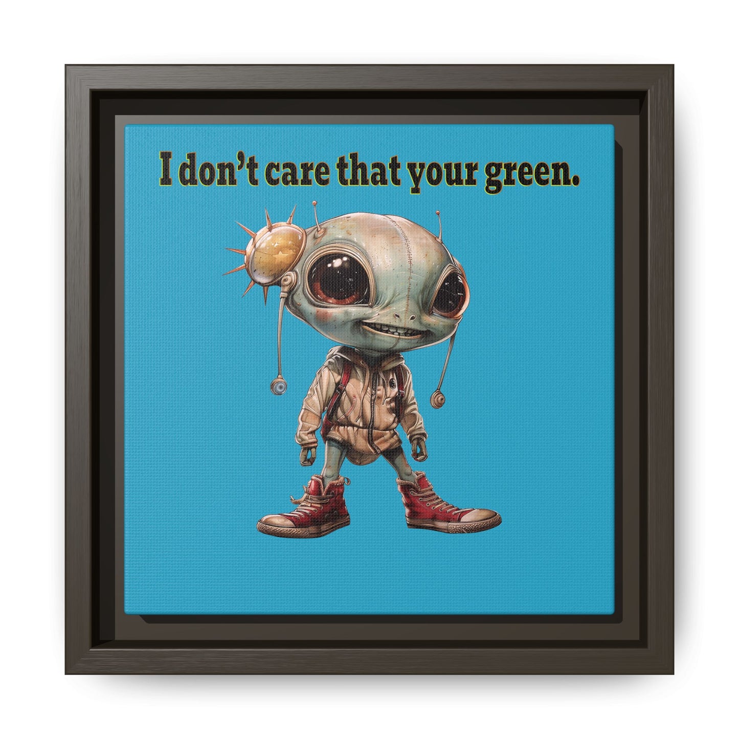 I don't care that your green - framed canvas art (turquoise)