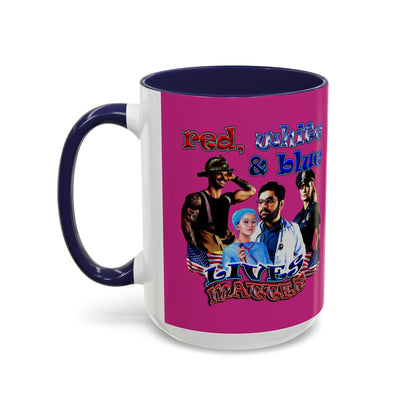 rw&b lives matter - Accent Mug (pink)