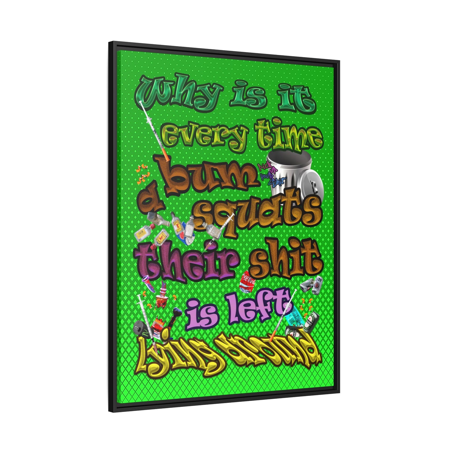 the bum's shit - framed canvas art (logo green)