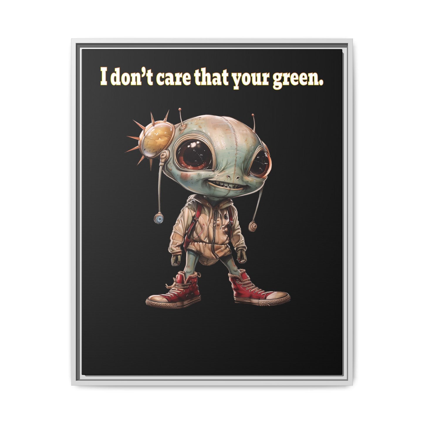 I don't care that your green - framed canvas art (black)