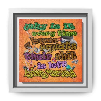 the bum's shit - framed canvas art (burnt orange)