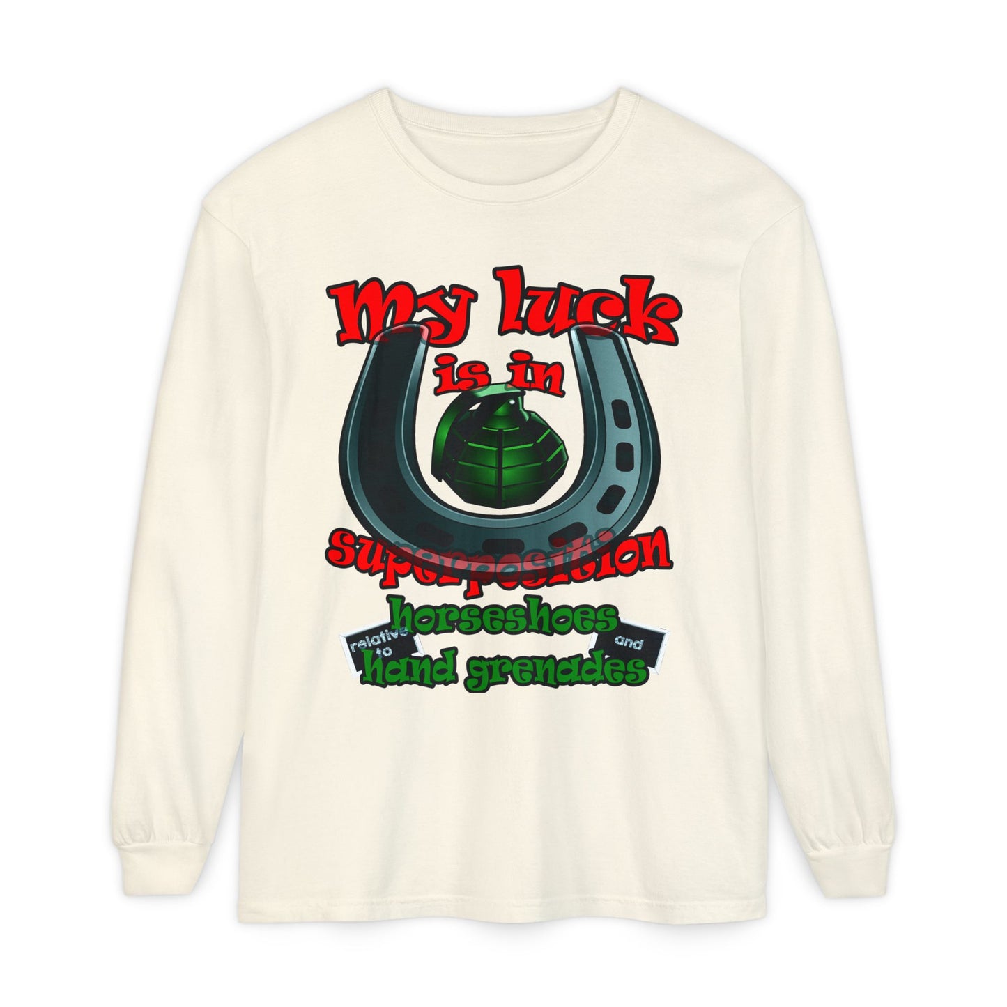 my luck - Unisex Garment-dyed Long Sleeve T-Shirt