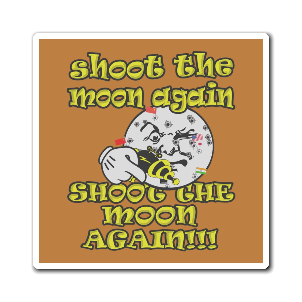 shoot the moon again - Magnets - (light brown)