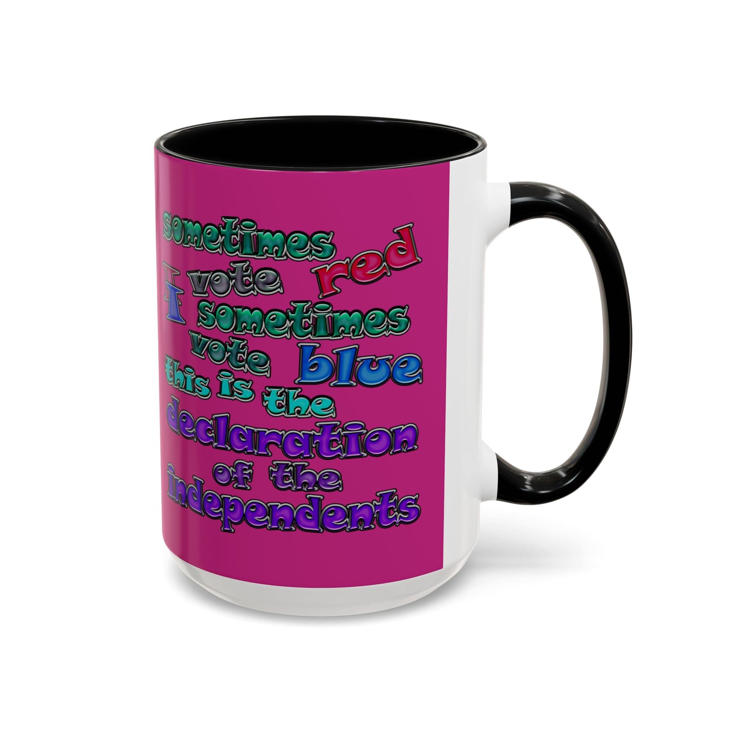 declaration of the independents - Accent Mug (pink)