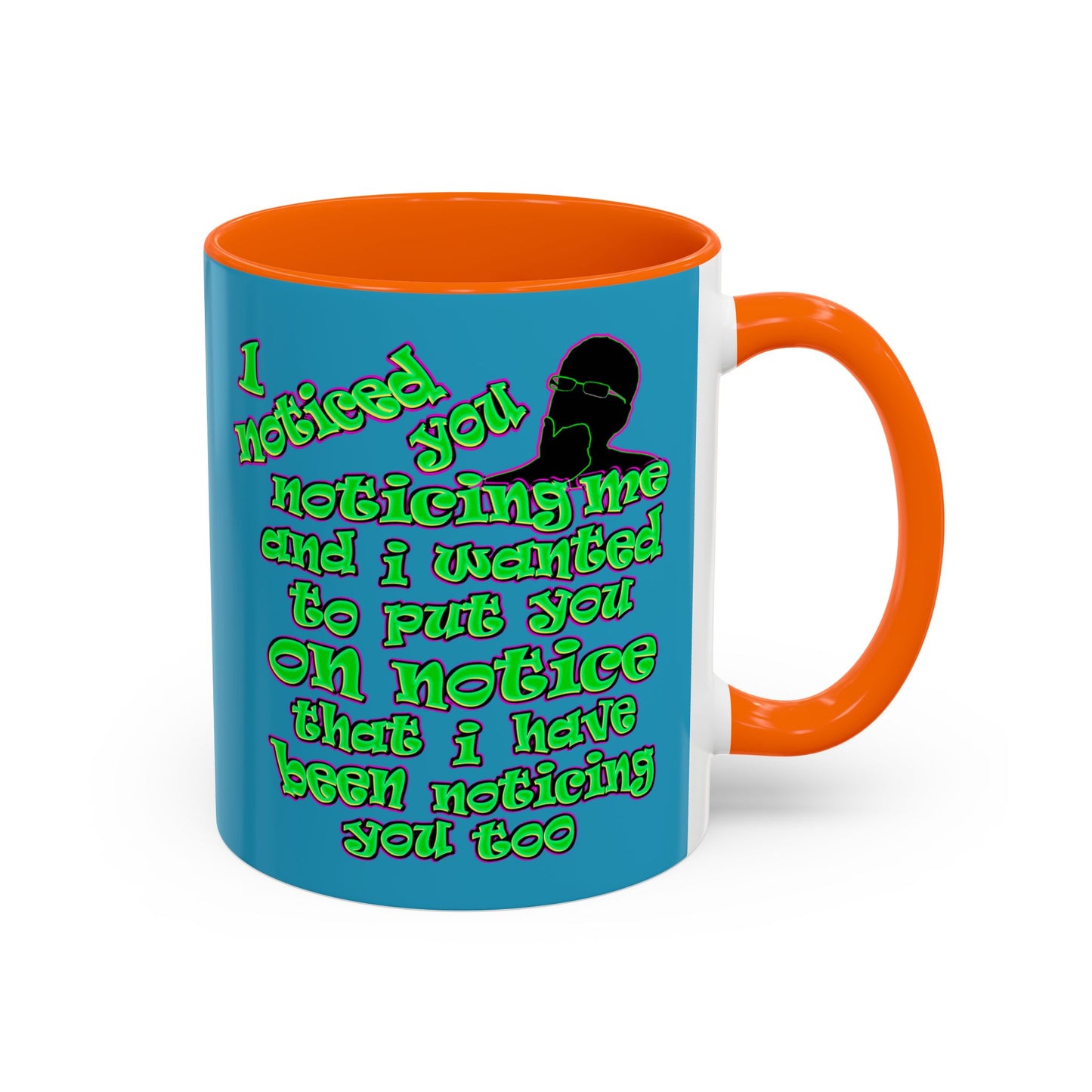 noticed you noticing - Accent Mug (turquoise)