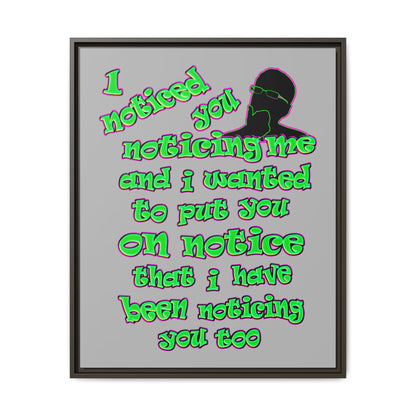 noticed you noticing - framed canvas art (light grey)