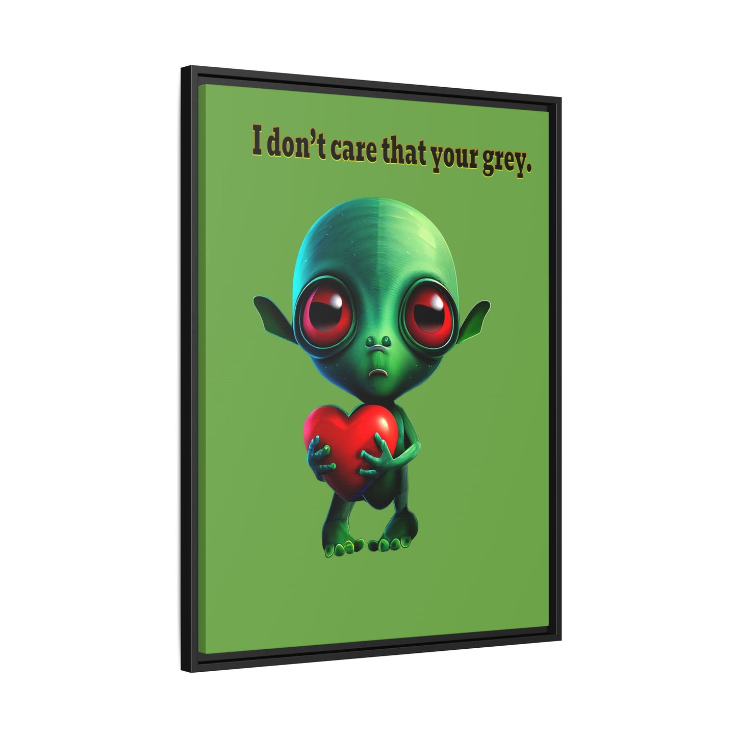I don't care that your grey - framed canvas art (green)