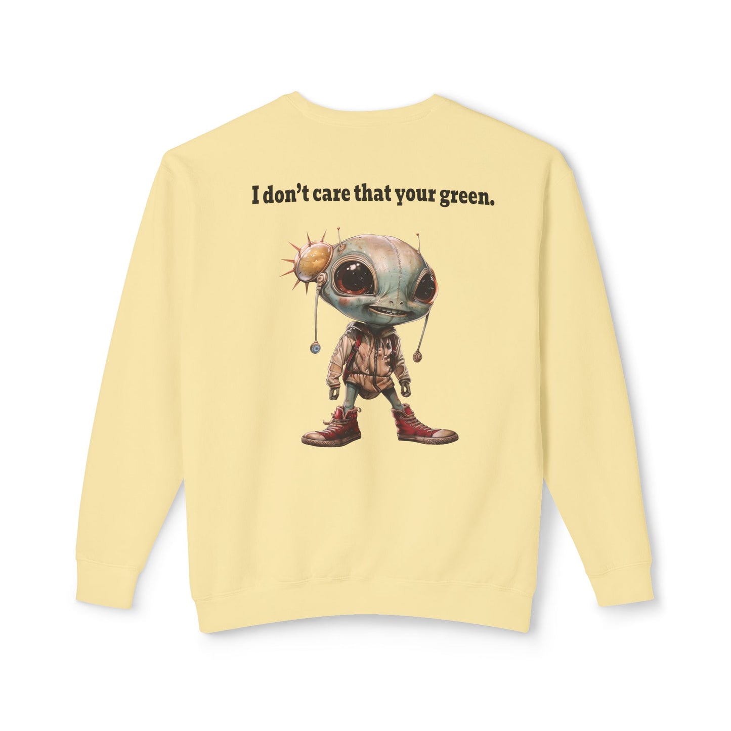 I don't care that your grey - Unisex Lightweight Crewneck Sweatshirt