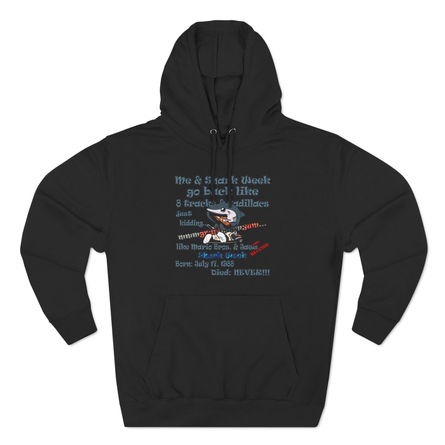 shark week - Three-Panel Fleece Hoodie