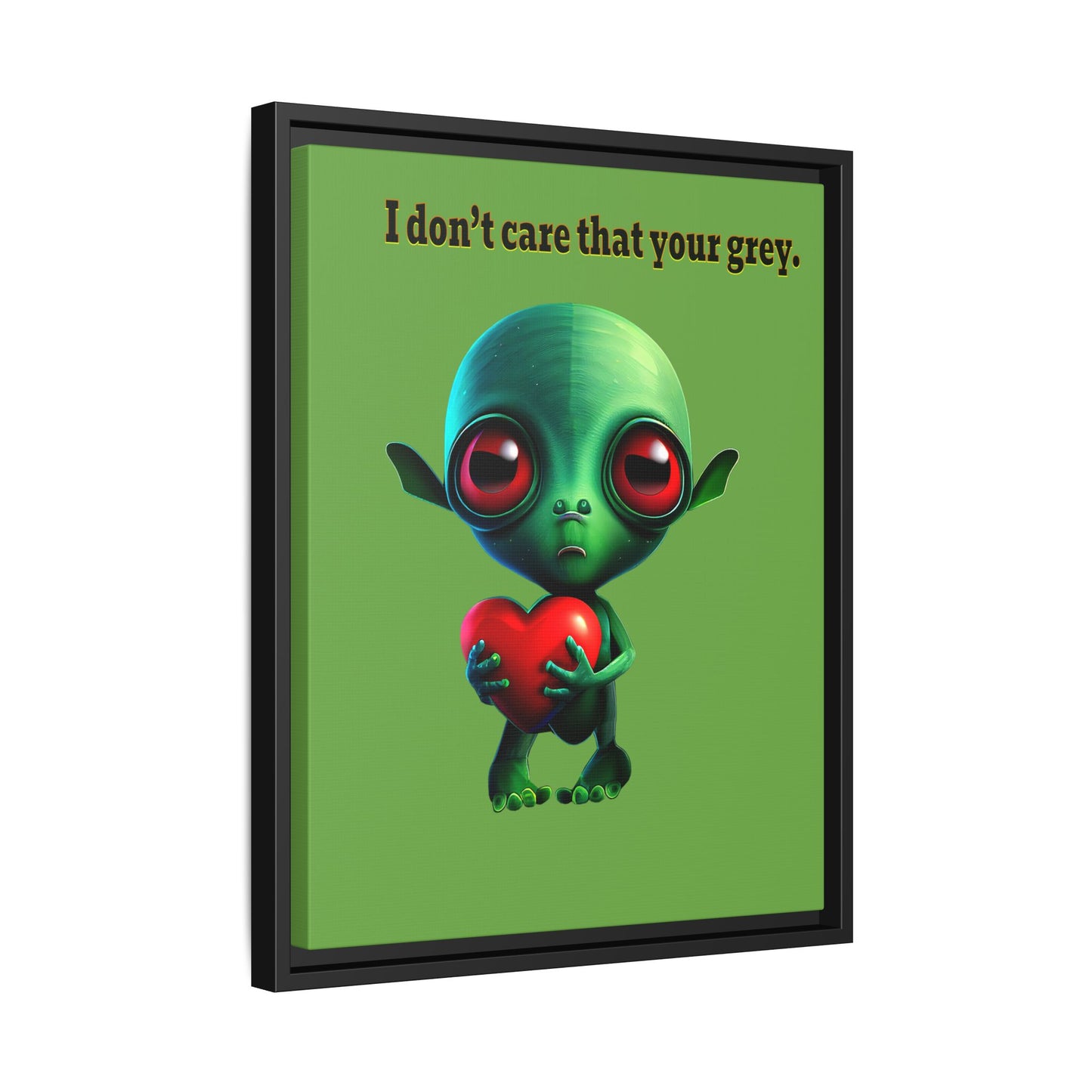 I don't care that your grey - framed canvas art (green)