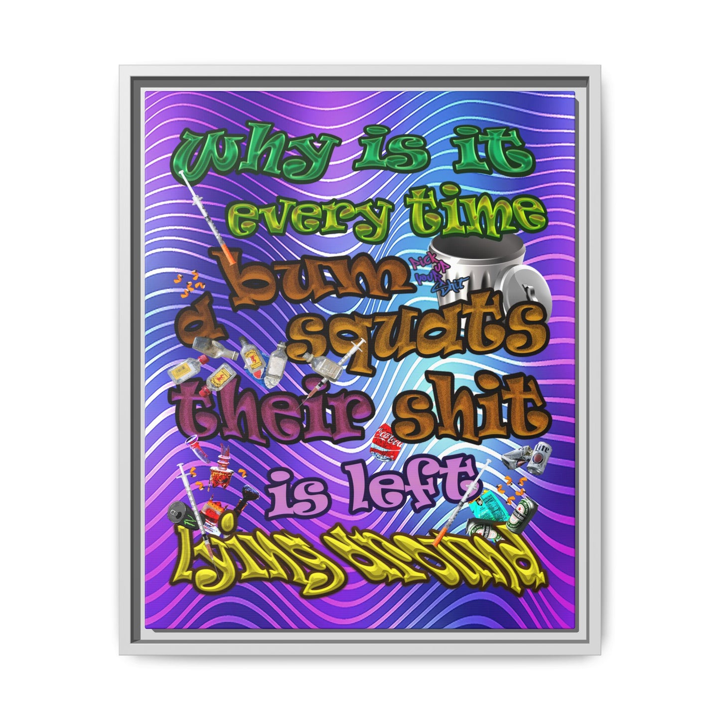 the bum's shit - framed canvas art (purple wave)