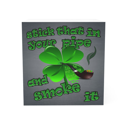 stick that in your pipe and smoke it - note cube (grey-light grey)