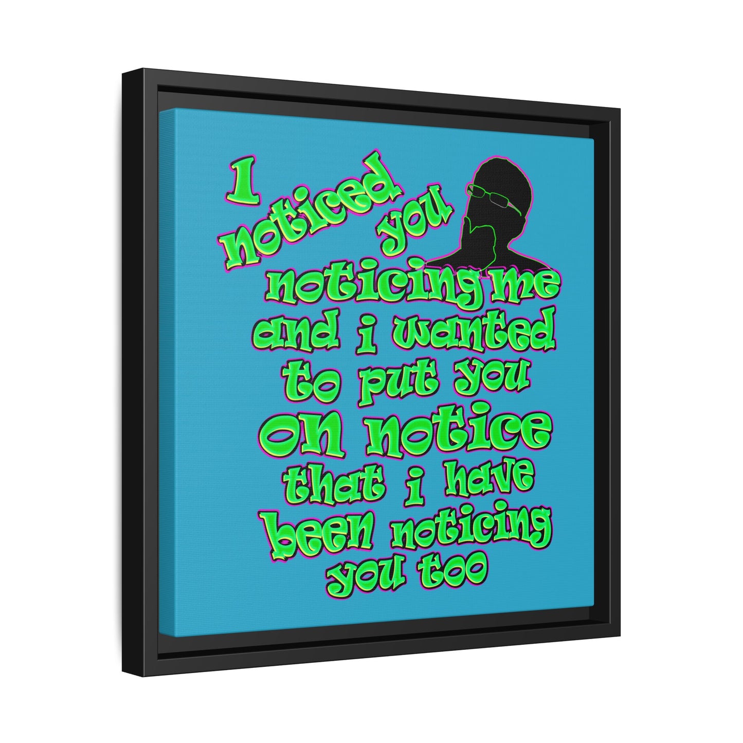 noticed you noticing - framed canvas art (turquoise)