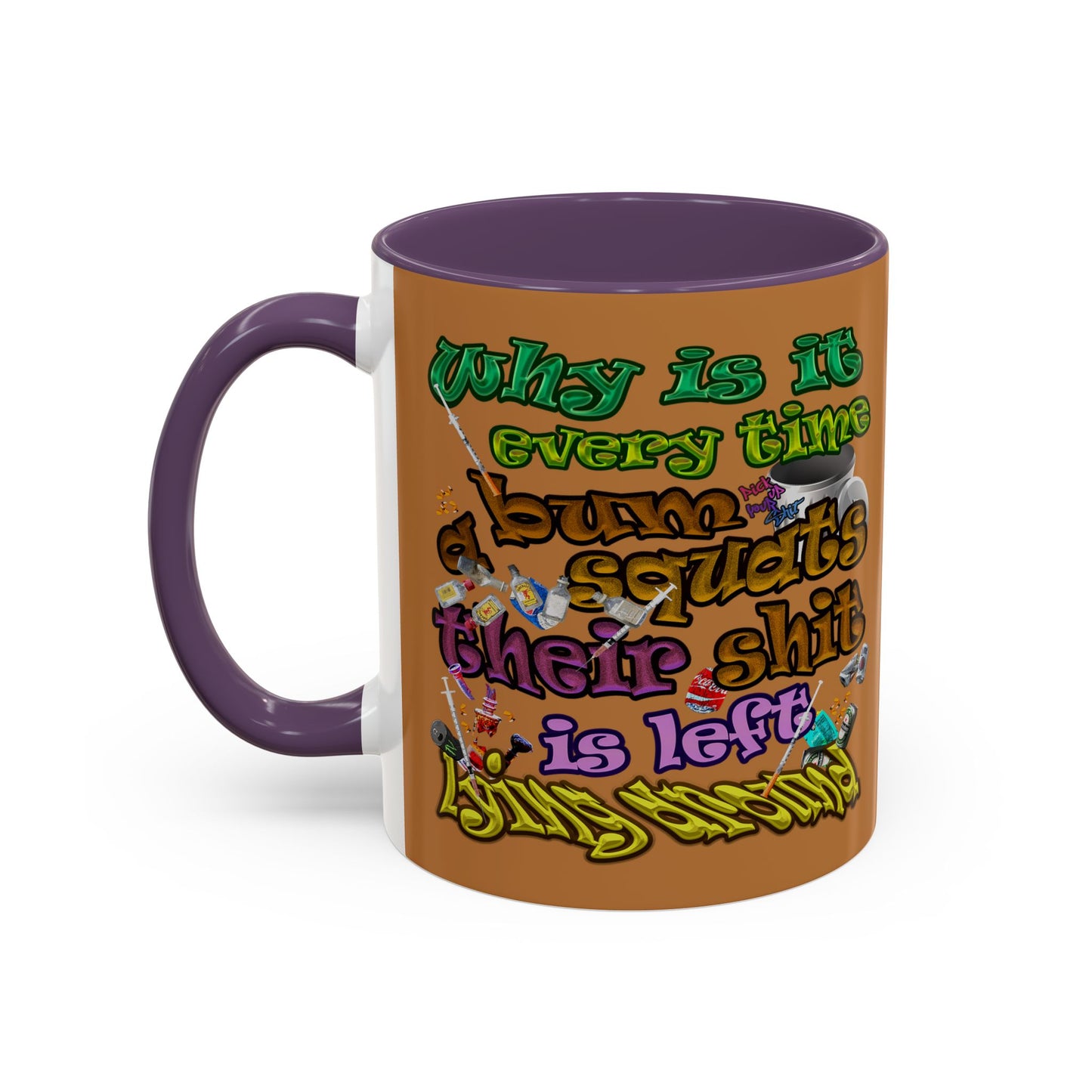 the bum's shit - Accent Mug (light brown)