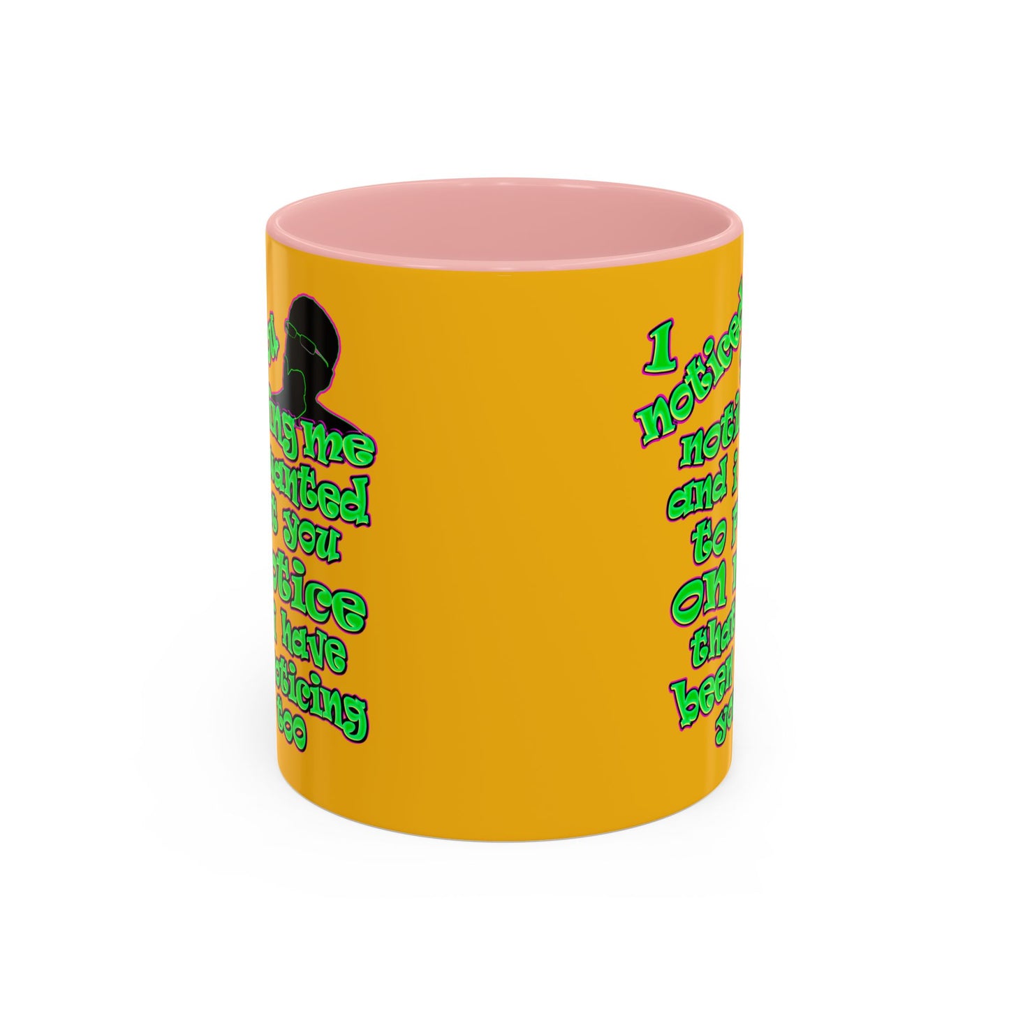 noticed you noticing - Accent Mug (yellow)