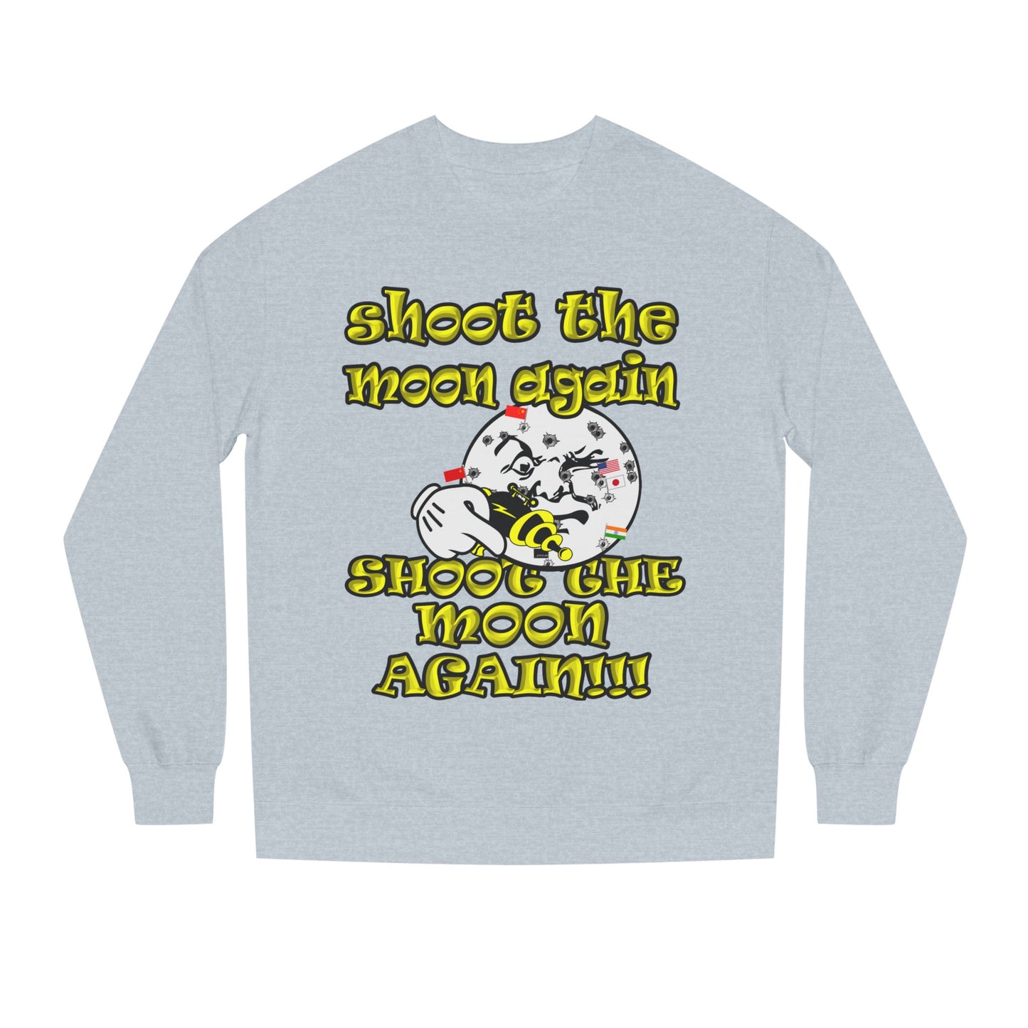 shoot the moon again - Unisex Crew Neck Sweatshirt