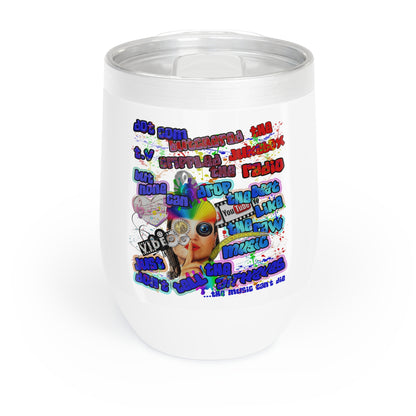 drop the beat - Chill Wine Tumbler (white)