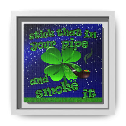 stick that in your pipe and smoke it - framed canvas art ('snoops' background)