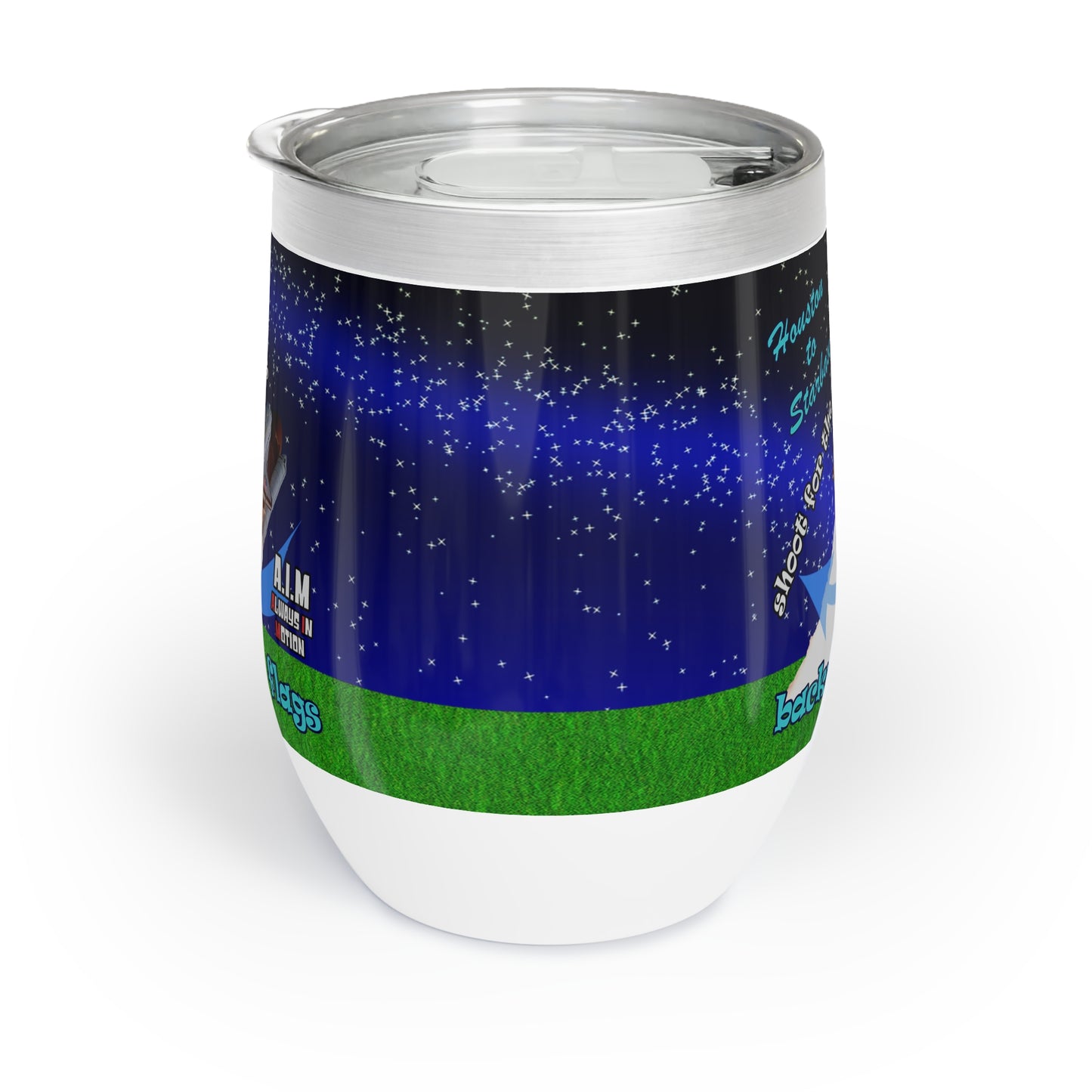 shoot for the stars - Chill Wine Tumbler ('snoops' background)