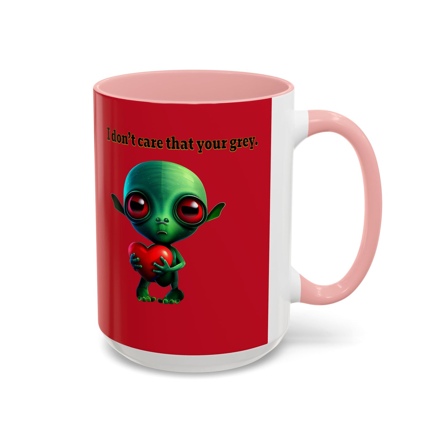 I don't care that your grey - Accent Mug (dark red)