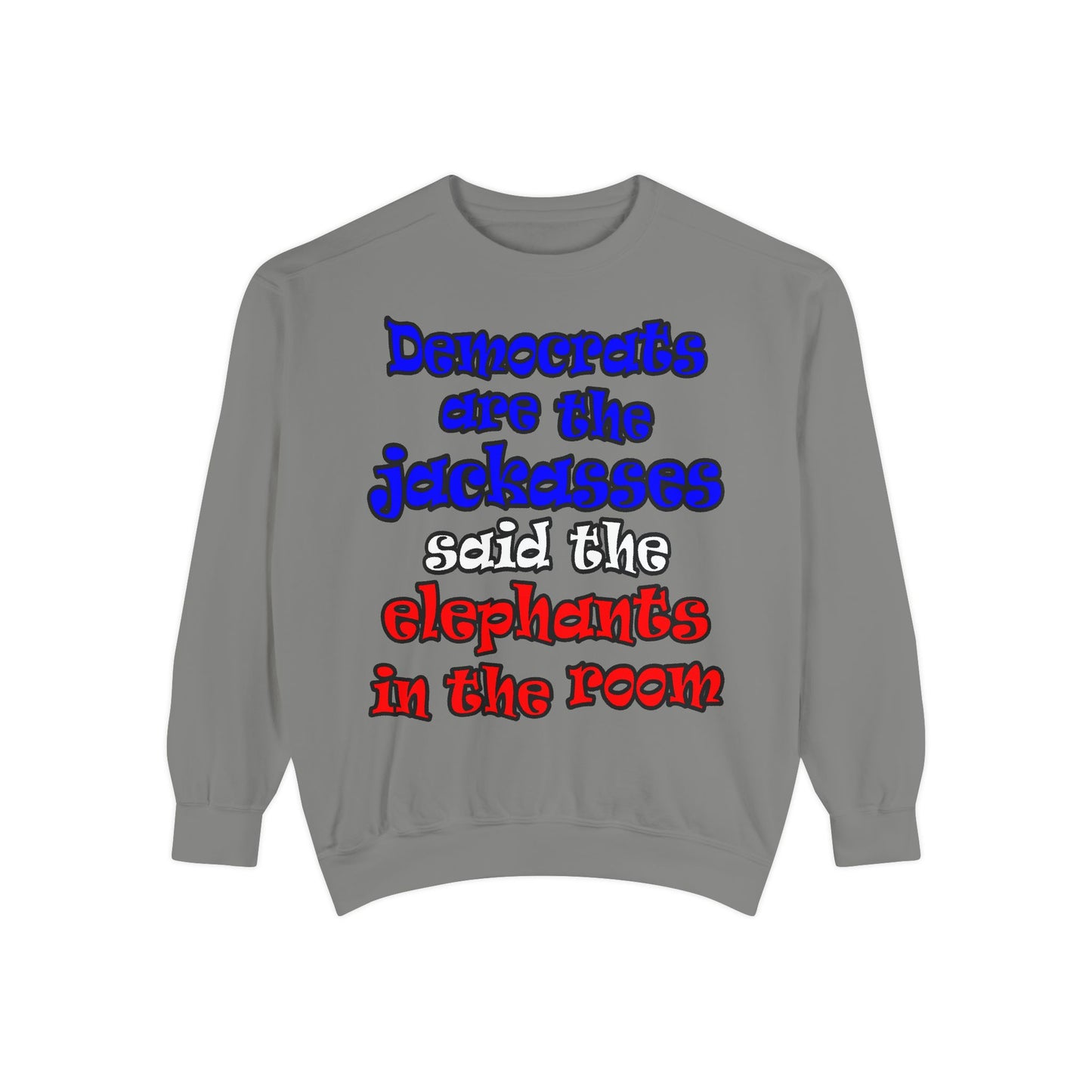 donkeys and elephants - Unisex Garment-Dyed Sweatshirt