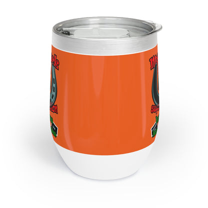 my luck - Chill Wine Tumbler (orange)