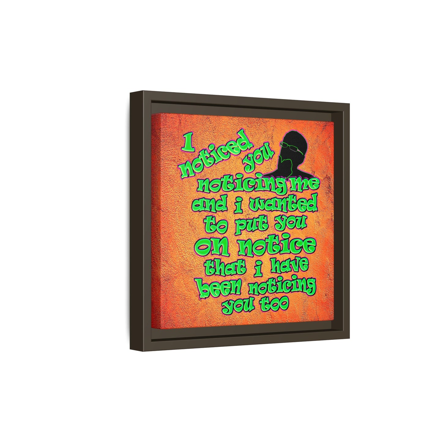 noticed you noticing - framed canvas art (burnt orange)