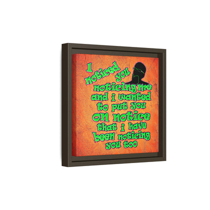 noticed you noticing - framed canvas art (burnt orange)