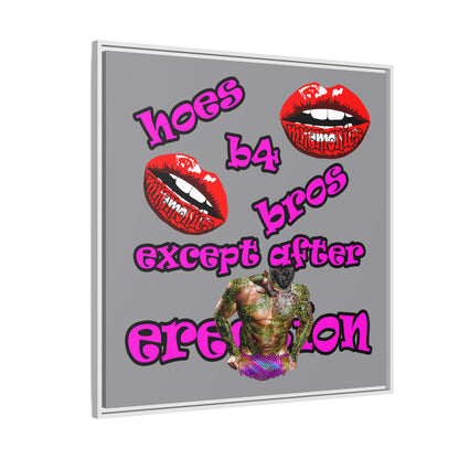 hoes b4 bros - framed canvas art (grey)