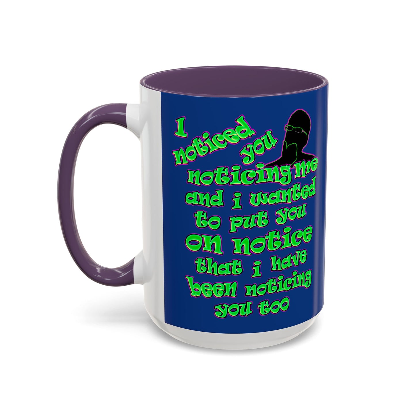 noticed you noticing - Accent Mug (dark blue)